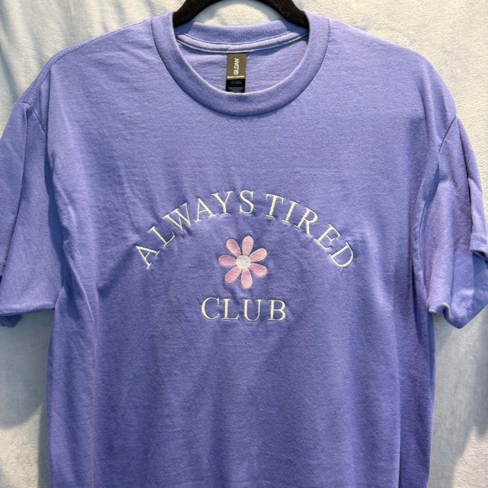T Shirt - Always Tired