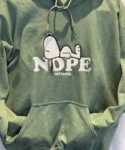Hoodie - Nope Not Today
